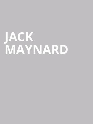 Jack Maynard at O2 Shepherds Bush Empire